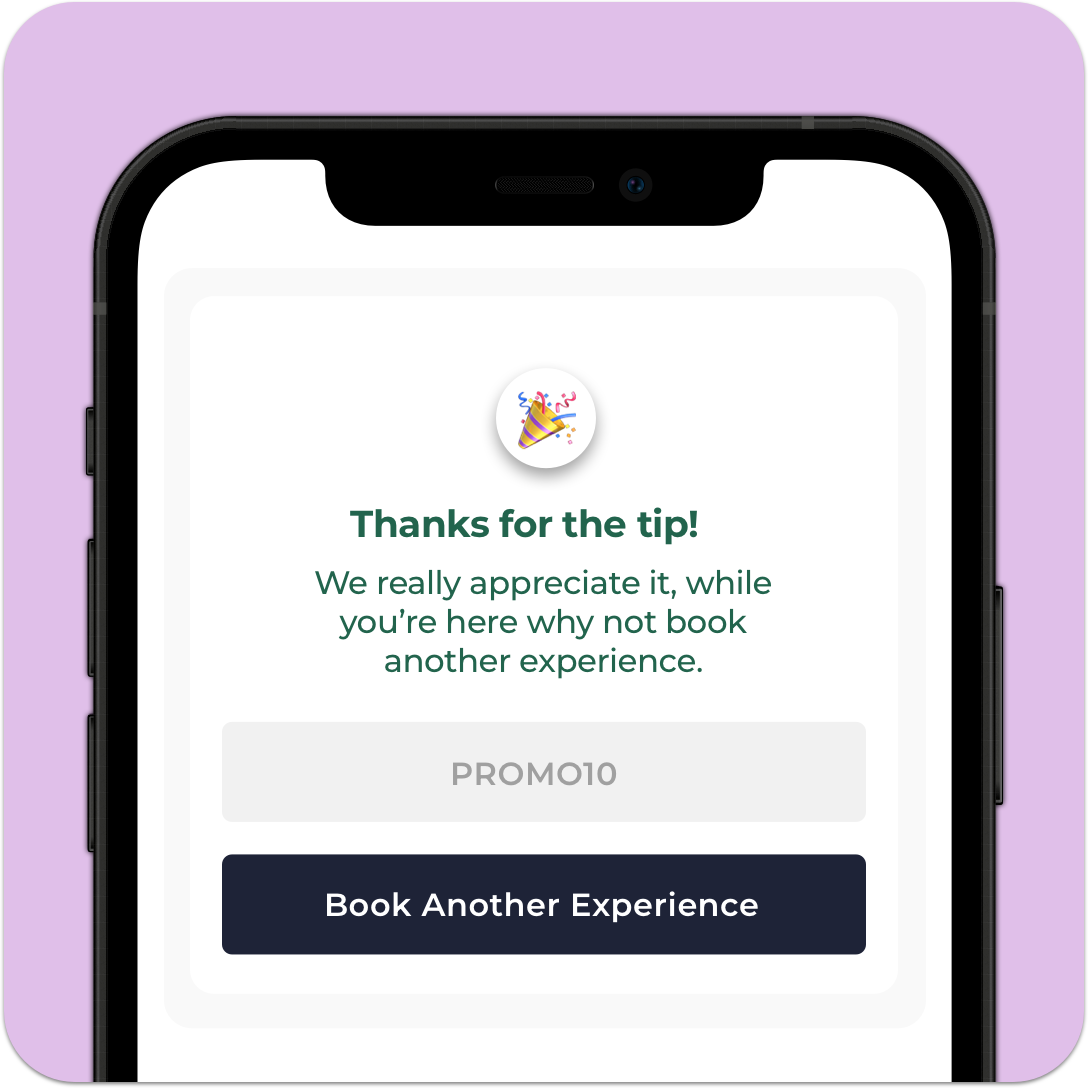 A smartphone screen shows a thank you message for a tip, promo code "PROMO10," and a "Book Another Experience" button, seamlessly integrating an easy way to support your tour guide through Tap to Tip.